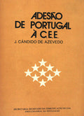 ADESÃƒO DE PORTUGAL Ã€ C.E.E.