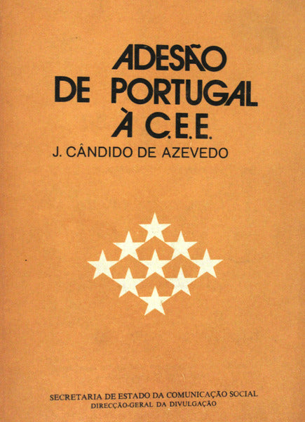 ADESÃƒO DE PORTUGAL Ã€ C.E.E.