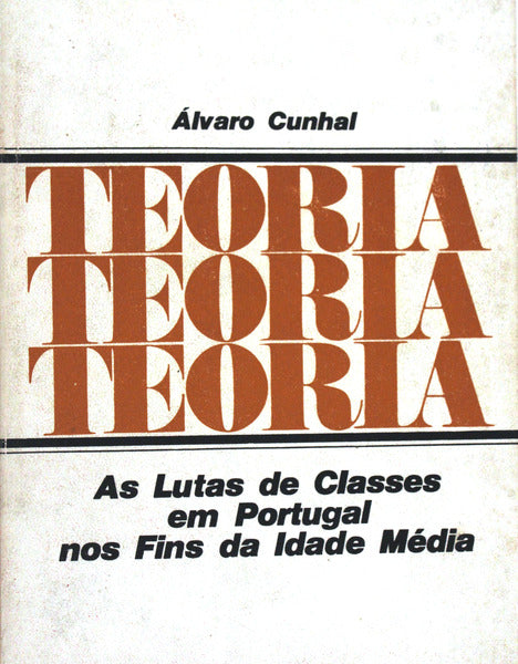 AS LUTAS DE CLASSES EM PORTUGAL NOS FINS DA IDADE MÃ‰DIA. [1.Âª EDIÃ‡ÃƒO]