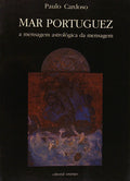 MAR PORTUGUEZ. A MENSAGEM ASTROLÃ“GICA DA MENSAGEM.