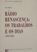 RÃDIO RENASCENÃ‡A. OS TRABALHOS E OS DIAS. (1933-1948)