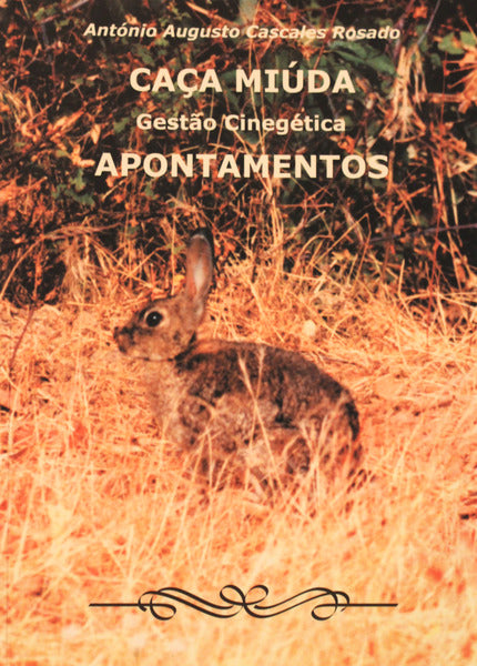 CAÃ‡A MIÃšDA GESTÃƒO CINEGÃ‰TICA APONTAMENTOS.