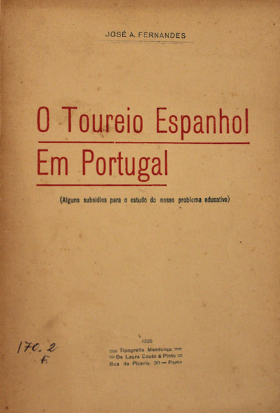 O TOUREIO ESPANHOL EM PORTUGAL.