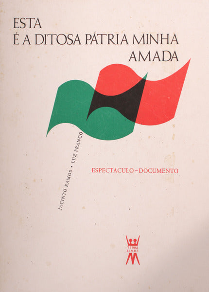ESTA Ã‰ A DITOSA PÃTRIA MINHA AMADA.