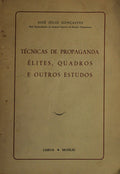 TÃ‰CNICAS DE PROPAGANDA, Ã‰LITES, QUADROS E OUTROS ESTUDOS.