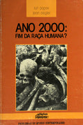 ANO 2000: FIM DA RAÃ‡A HUMANA?