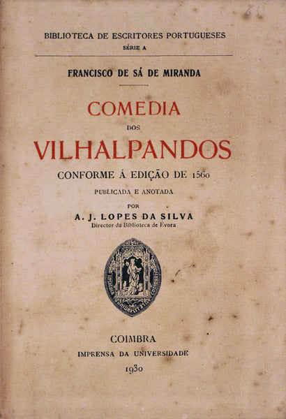 COMÃ‰DIA DOS VILHAPANDOS.