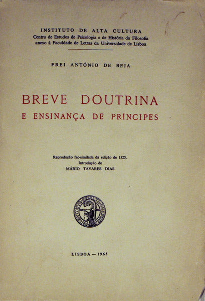 BREVE DOUTRINA E ENSINANÇA DE PRÃ?NCIPES.