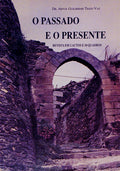 O PASSADO E O PRESENTE.