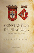 CONSTANTINO DE BRAGANÃ‡A. VII VIZO-REI DA ÃNDIA.