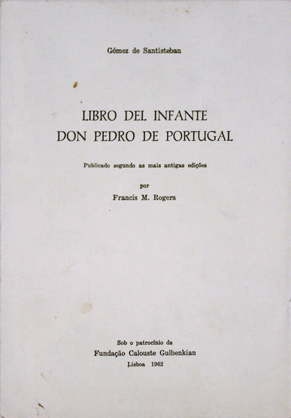 LIBRO DEL INFANTE DON PEDRO DE PORTUGAL.