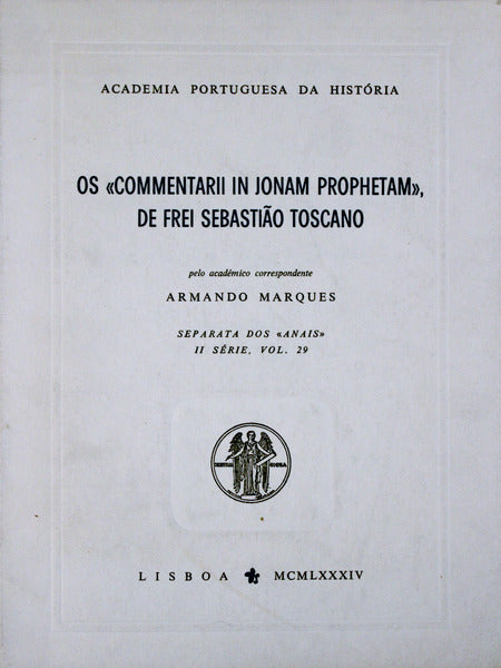 OS Â«COMMENTARII IN JONAM PROPHETAMÂ», DE FREI SEBASTIÃƒO TOSCANO.
