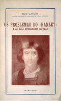 OS PROBLEMAS DO Â«HAMLETÂ» E AS SUAS DIFICULDADES CÃ‰NICAS.