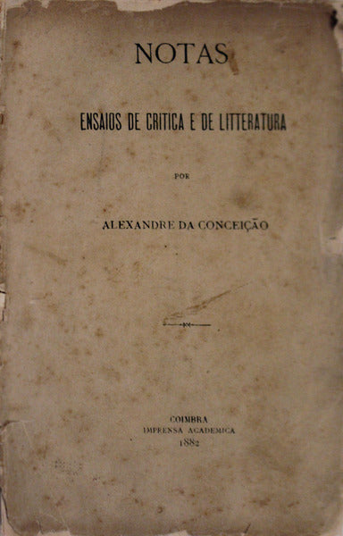 NOTAS. ENSAIOS DE CRITICA E DE LITTERATURA.