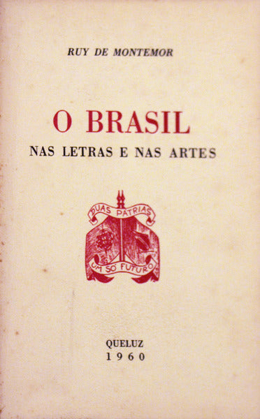 O BRASIL NAS LETRAS E NAS ARTES.