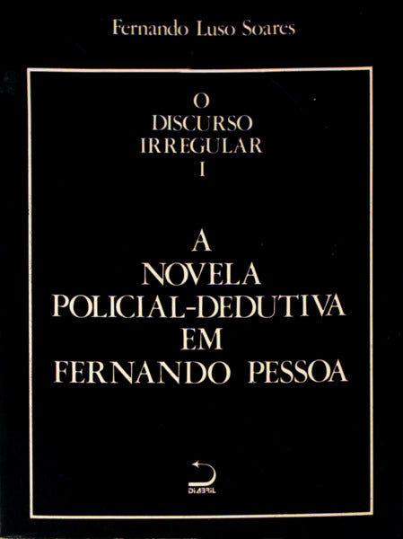 A NOVELA POLICIAL-DEDUTIVA EM FERNANDO PESSOA.