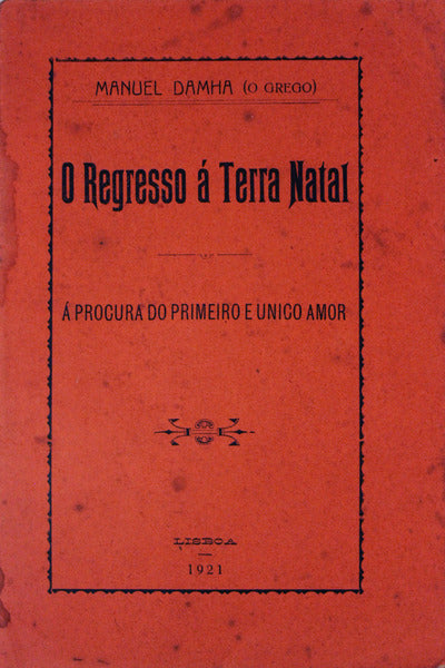 O REGRESSO Ã TERRA NATAL.