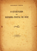 O CENTENÃRIO DA REFORMA POSTAL DE 1852