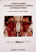 O HÃBITO DE BEBER NO CONTEXTO EXISTENCIAL E POÃ‰TICO DE FERNANDO PESSOA.