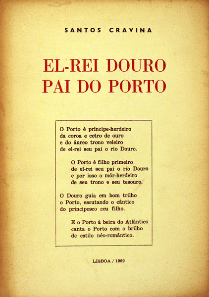 EL-REI DOURO PAI DO PORTO.