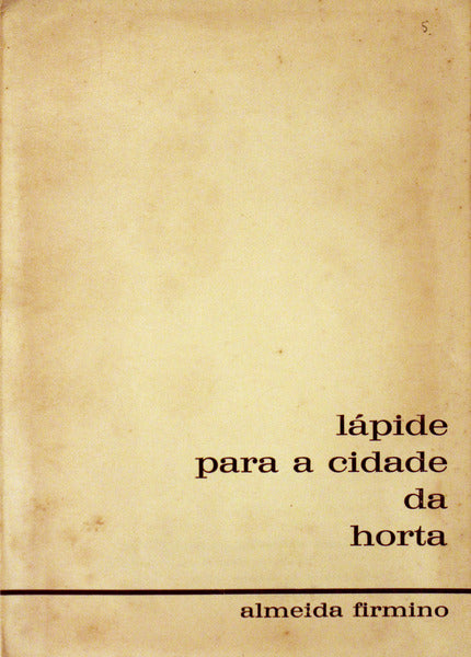 LÃPIDE PARA A CIDADE DA HORTA.