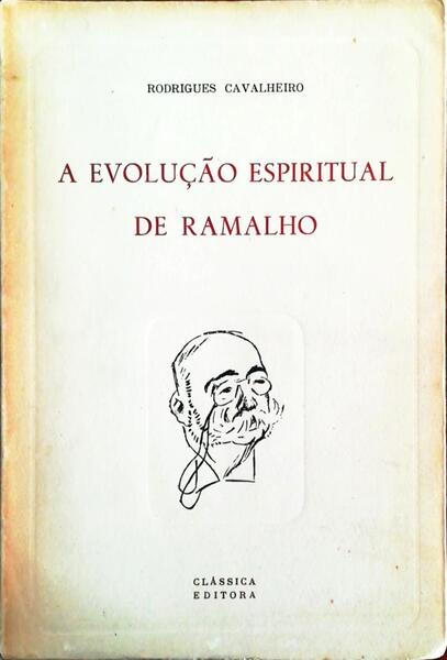 A EVOLUÃ‡ÃƒO ESPIRITUAL DE RAMALHO.