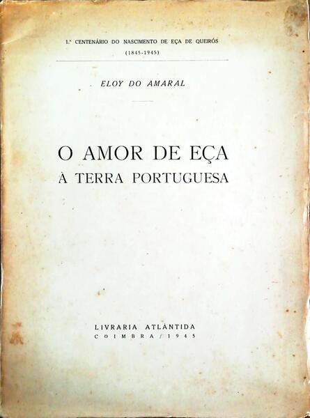 O AMOR DE EÃ‡A Ã€ TERRA PORTUGUESA.