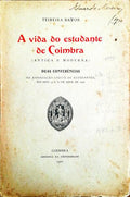 A VIDA DO ESTUDANTE DE COIMBRA.