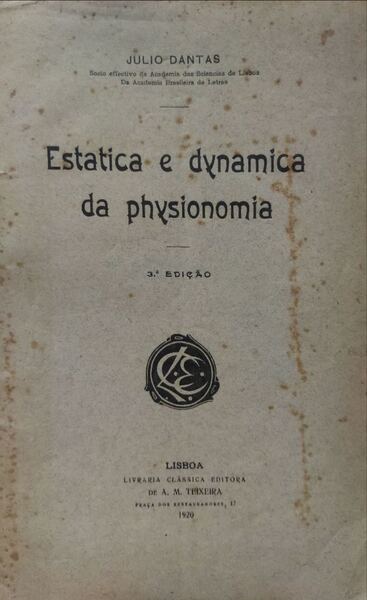 ESTATICA E DYNAMICA DA PHYSIONOMIA. [3.Âª EDIÃ‡ÃƒO]