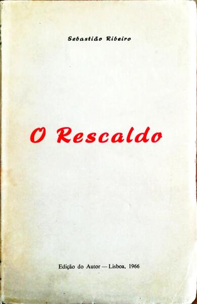 O RESCALDO.