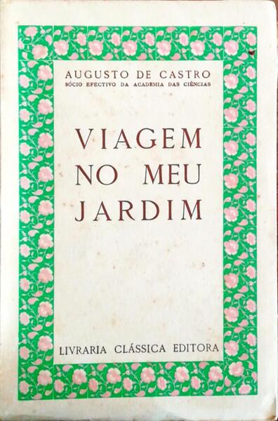 VIAGEM NO MEU JARDIM.