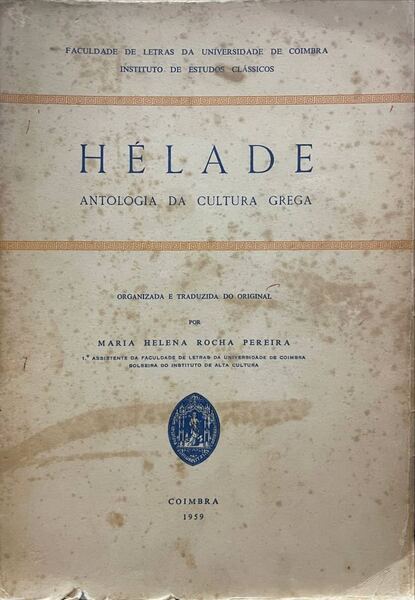 HÃ‰LADE, ANTOLOGIA DA CULTURA GREGA.