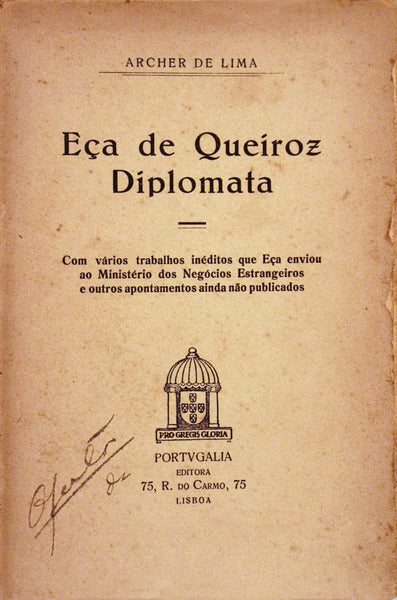 EÃ‡A DE QUEIROZ DIPLOMATA.