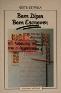 BEM DIZER, BEM ESCREVER. [2.Âª EDIÃ‡ÃƒO]