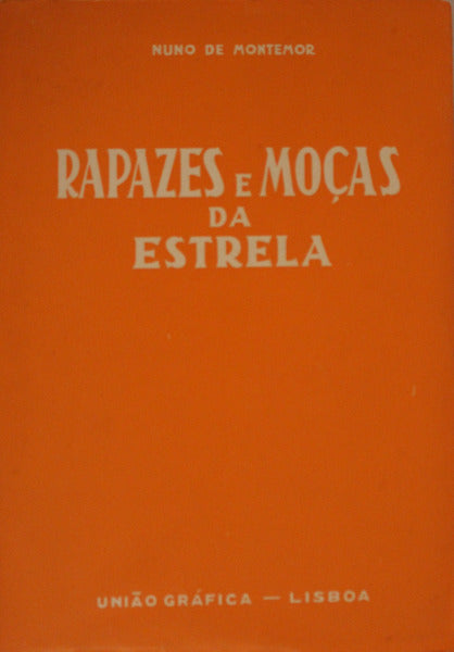 RAPAZES E MOÃ‡AS DA ESTRELA.