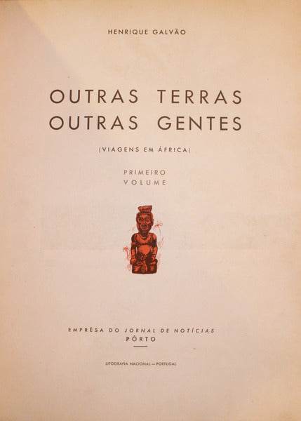 OUTRAS TERRAS OUTRAS GENTES. (VIAGENS EM ÃFRICA).