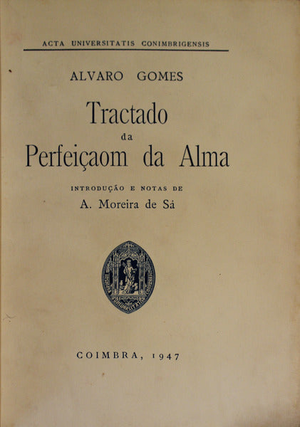 TRACTADO DA PERFEIÃ‡AOM DA ALMA.