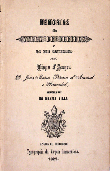 MEMORIAS DA VILLA DE OLEIROS E DO SEU CONCELHO.