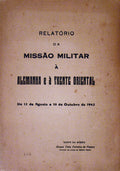 RELATÃ“RIO DA MISSÃƒO MILITAR Ã€ ALEMANHA E Ã€ FRENTE ORIENTAL
