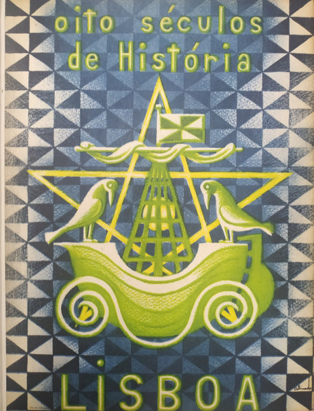 LISBOA. OITO SÃ‰CULOS DE HISTÃ“RIA.