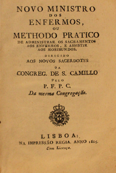 NOVO MINISTRO DOS ENFERMOS, OU METHODO PRATICO