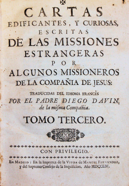 CARTAS EDIFICANTES, Y CURIOSAS, ESCRITAS DE LAS MISSIONES ESTRANGERAS. [CHINA]