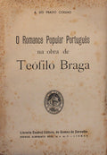 O ROMANCE POPULAR PORTUGUÊS NA OBRA DE TEÓFILO BRAGA.