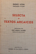 SELECTA DE TEXTOS ARCAICOS.