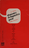 ELEMENTOS DE LINGUÃSTICA GERAL. [3.Âª EDIÃ‡ÃƒO]