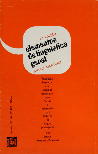 ELEMENTOS DE LINGUÃSTICA GERAL. [6.Âª EDIÃ‡ÃƒO]