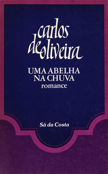 UMA ABELHA NA CHUVA. [16.Âª EDIÃ‡ÃƒO]