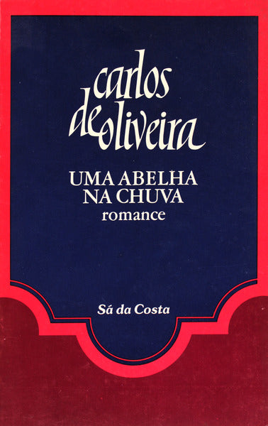 UMA ABELHA NA CHUVA. [17.Âª EDIÃ‡ÃƒO]