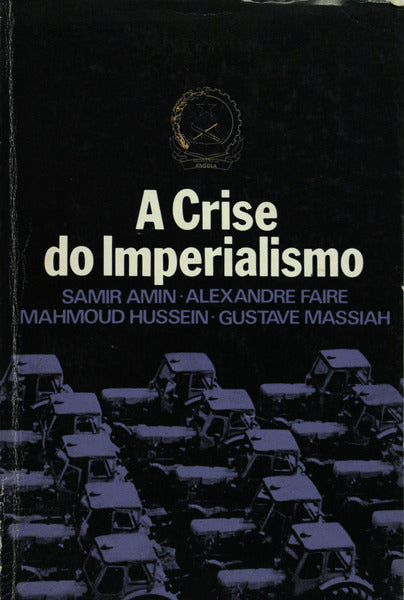 A CRISE DO IMPERIALISMO.