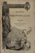 DIALECTO INDO-PORTUGUÃŠS DE CEYLÃƒO.